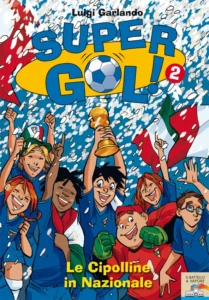 Supergol! Le Cipolline in Nazionale