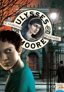 Ulysses Moore - 11. Il Giardino di Cenere