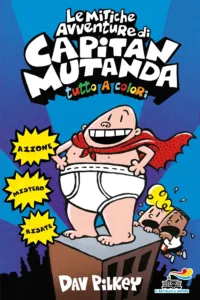 Le mitiche avventure di Capitan Mutanda