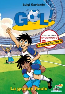 Gol - 45. La grande finale