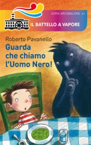 Guarda che chiamo l'Uomo Nero!