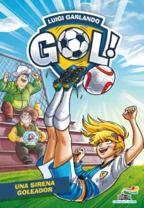 Gol - 52. Una sirena goleador