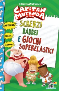 SCHERZI BABBEI E GIOCHI SUPERE