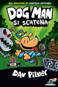 Dog Man si scatena