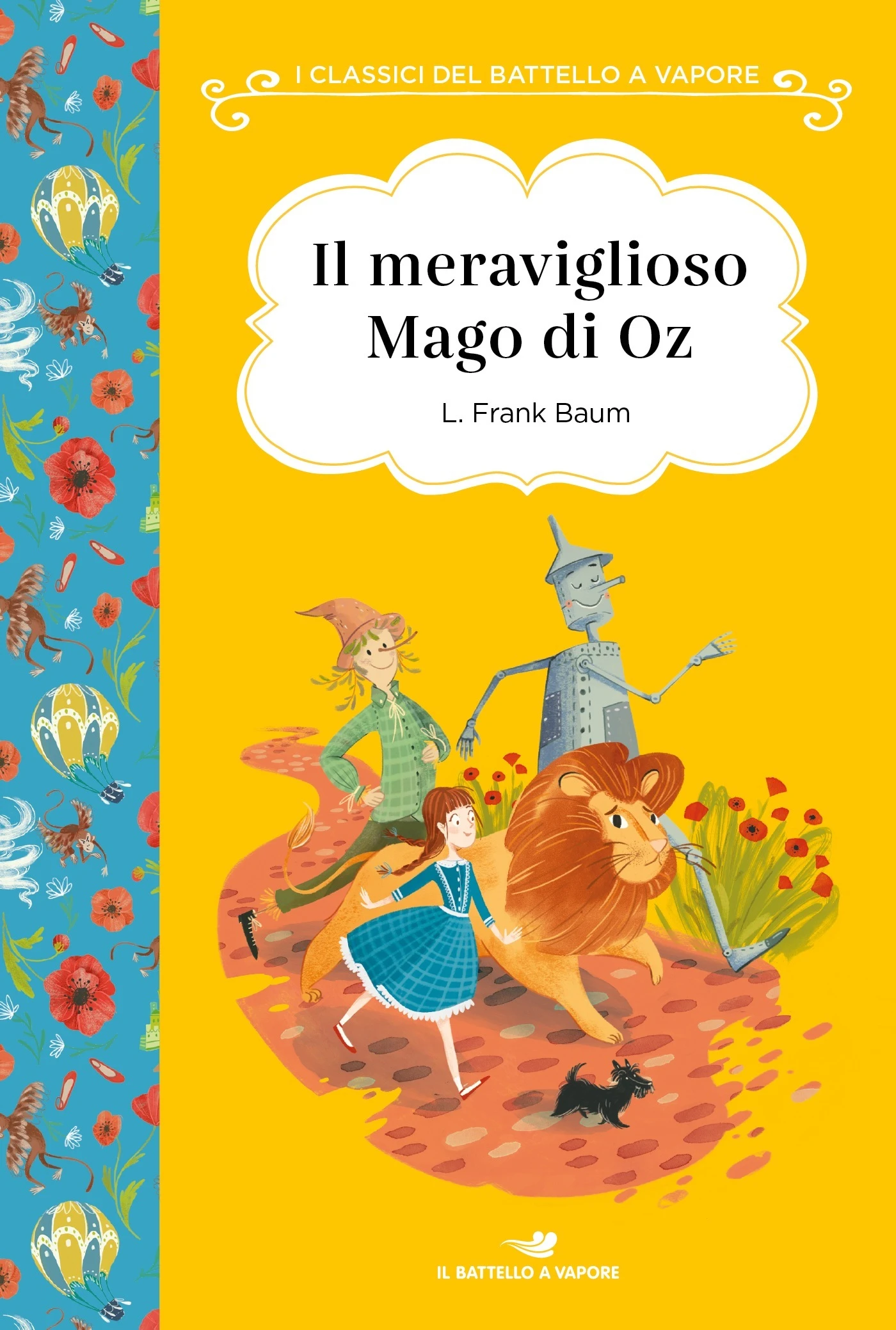 Il Meraviglioso Mago Di Oz. Edizione Integrale A Leggibilità Facilitata. Classico Illustrato.