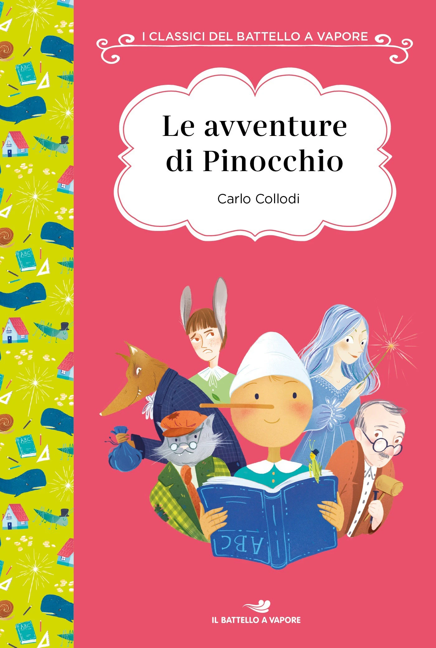 Le Avventure Di Pinocchio. Edizione Integrale A Leggibilità Facilitata. Classico Illustrato.