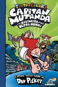 Capitan Mutanda e la rivincita degli ultranonni
