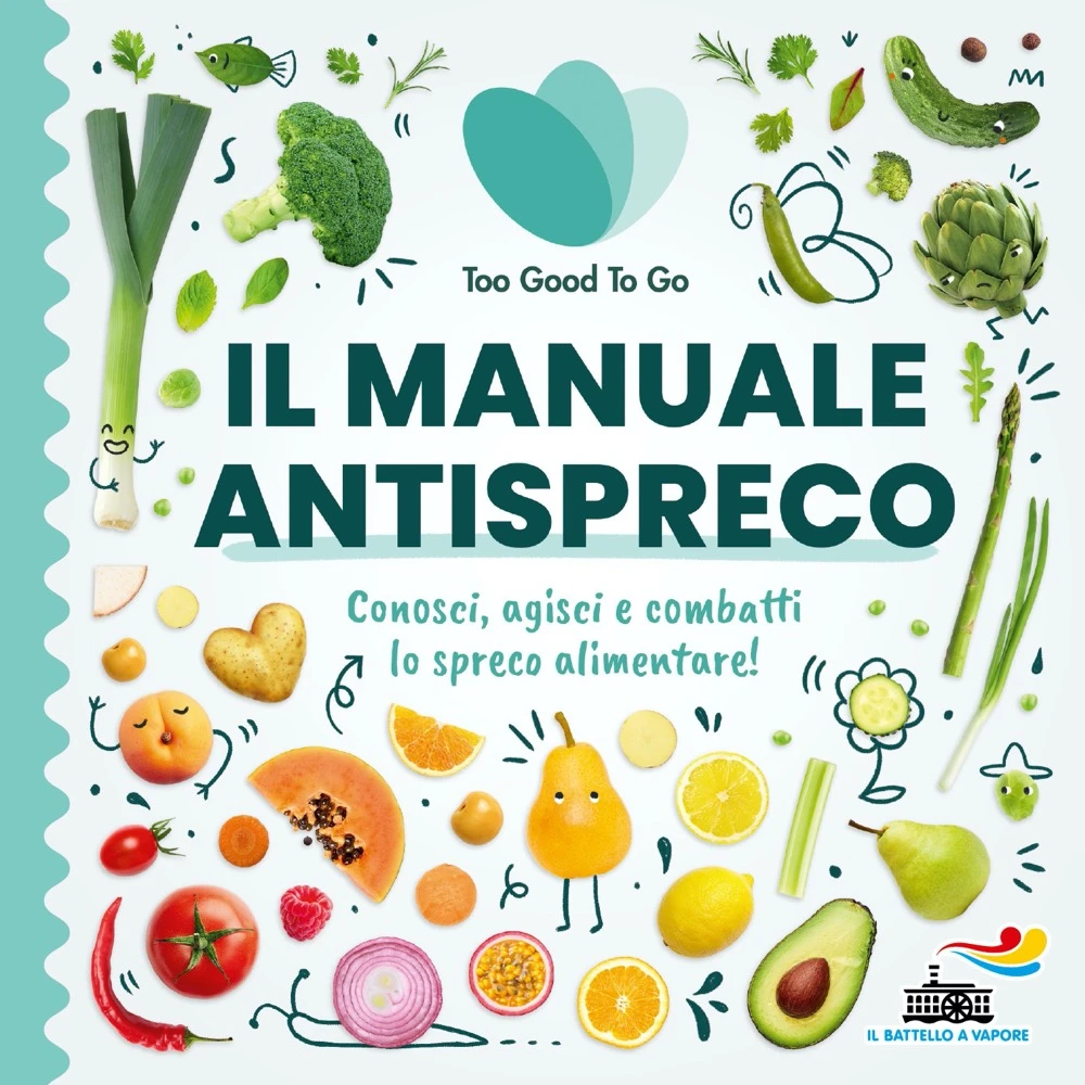 Il manuale antispreco di Too Good To Go