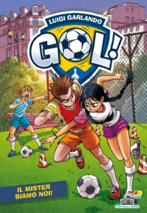 Gol 68 - Il mister siamo noi!