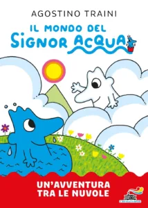 Signor Acqua – Un’avventura tra le nuvole