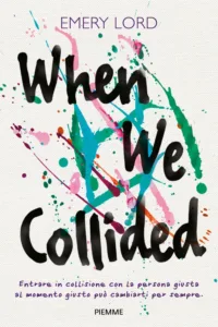 When we collided