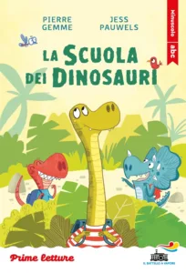 La scuola dei dinosauri - stampatello minuscolo