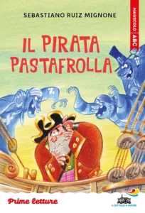 Il pirata pastafrolla - stampatello maiuscolo