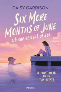 Six more months of June