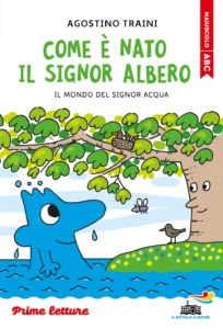 Come è nato il signor Albero - stampatello maiuscolo
