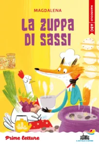 La zuppa di sassi - stampatello maiuscolo