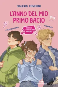L’anno del mio primo bacio