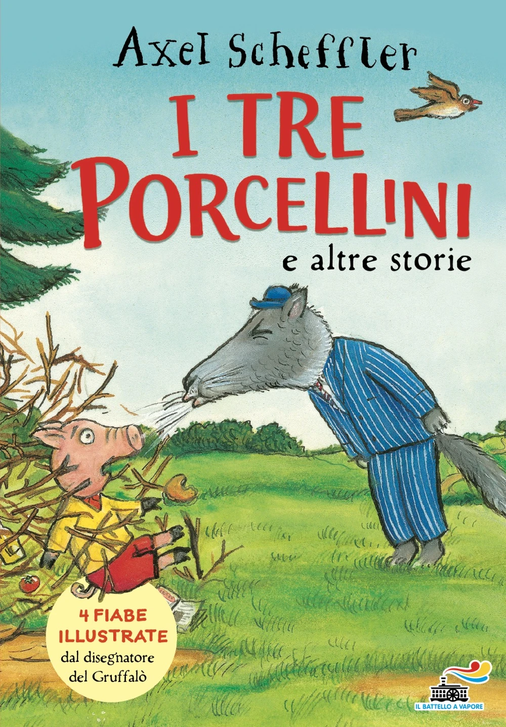 I tre porcellini e altre storie